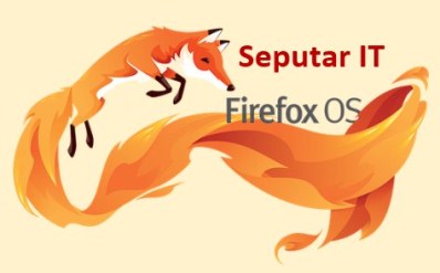 berikut artikel ini sistem operasi mobile firefox OS