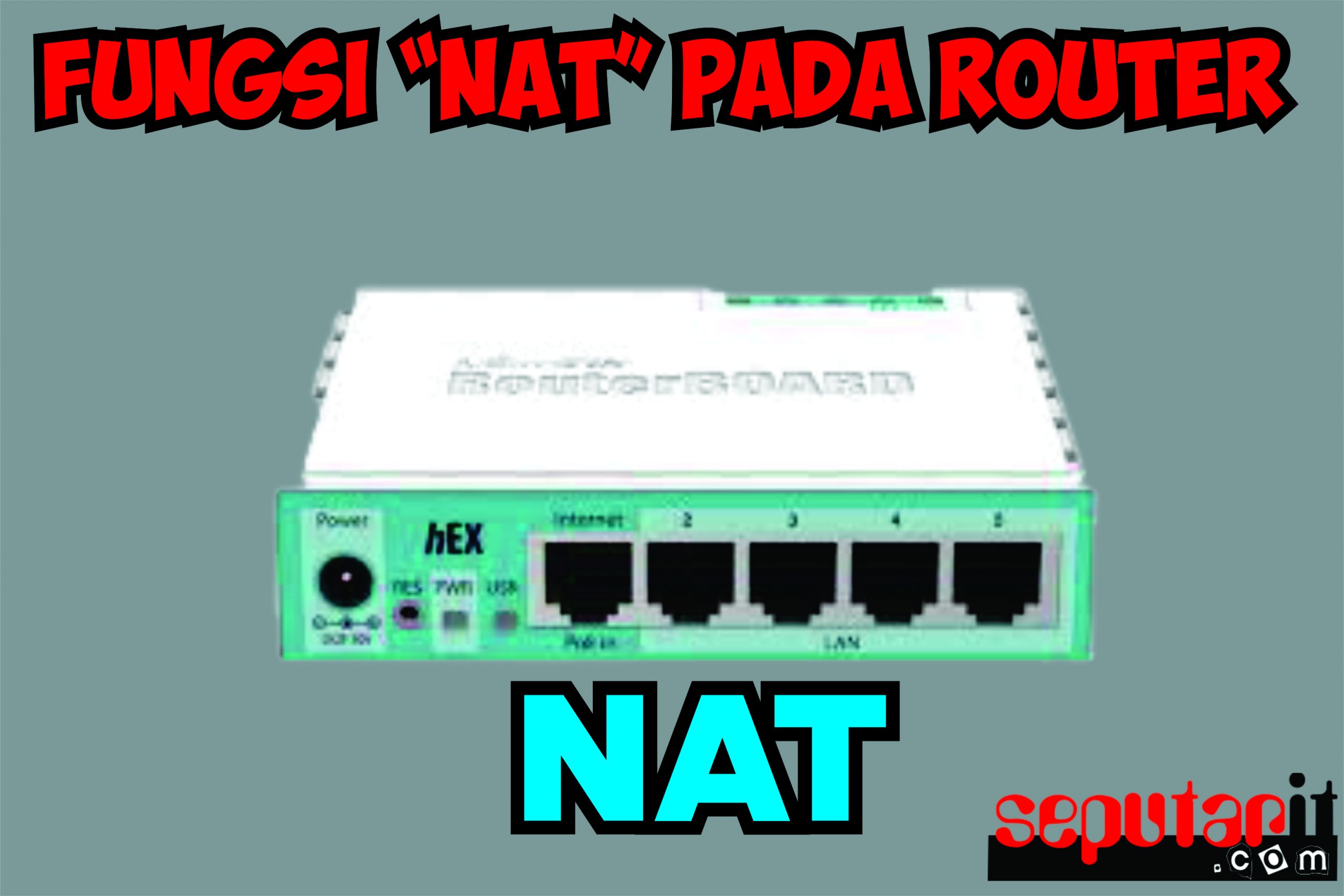 fungsi nat pada router